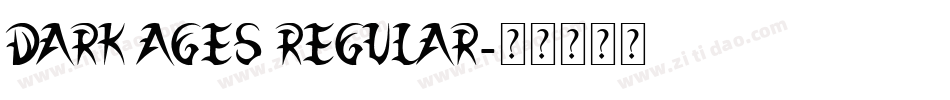 Dark Ages Regular字体转换